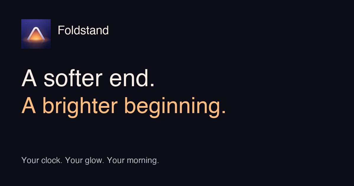 Foldstand campaign card: A softer end. A brighter beginning.